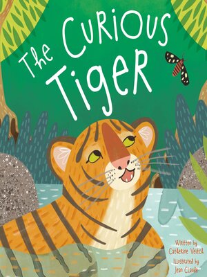 cover image of The Curious Tiger